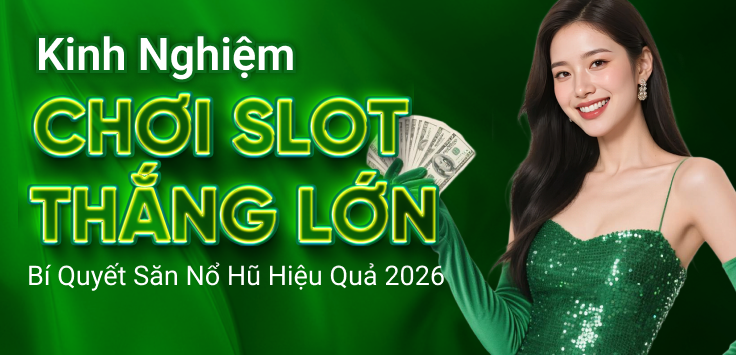 Cơ chế hoạt động slot nổ hũ