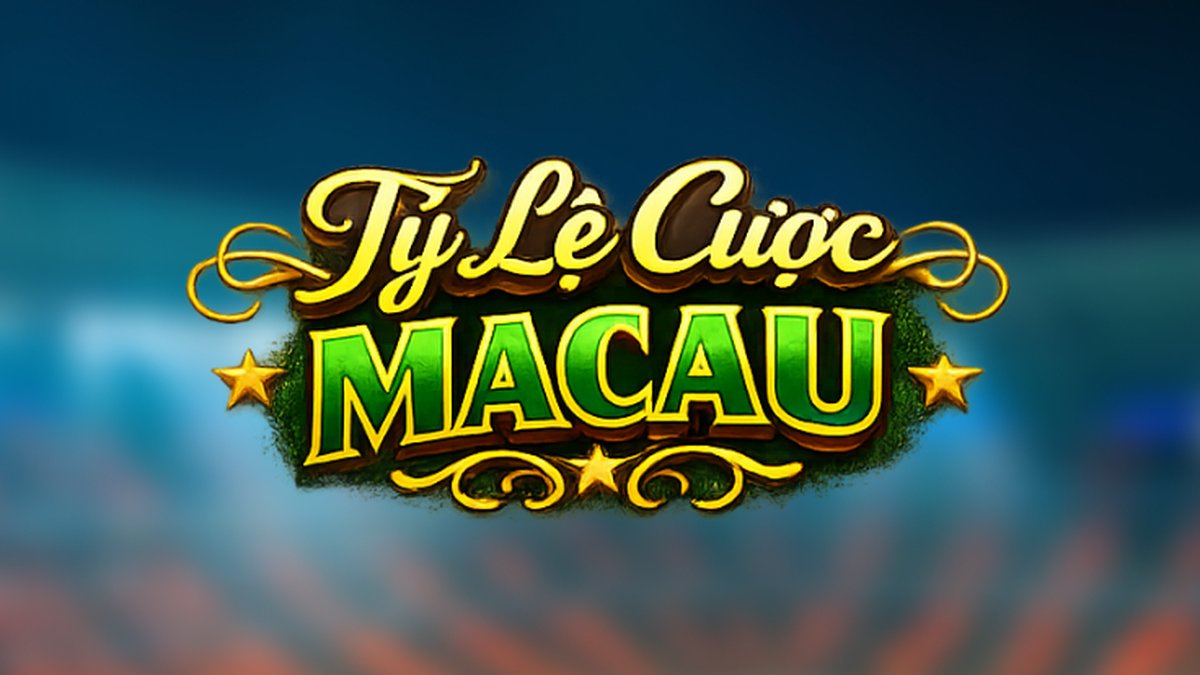 Kèo Ma Cao là gì - Tỷ lệ cược Macau tại 9XBET