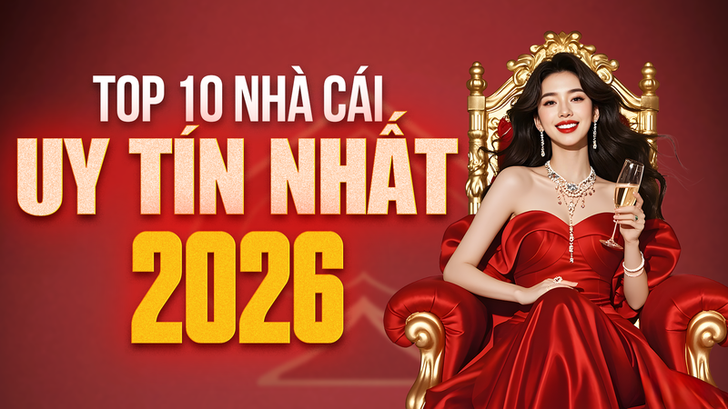 Top 10 nhà cái thể thao uy tín 2026