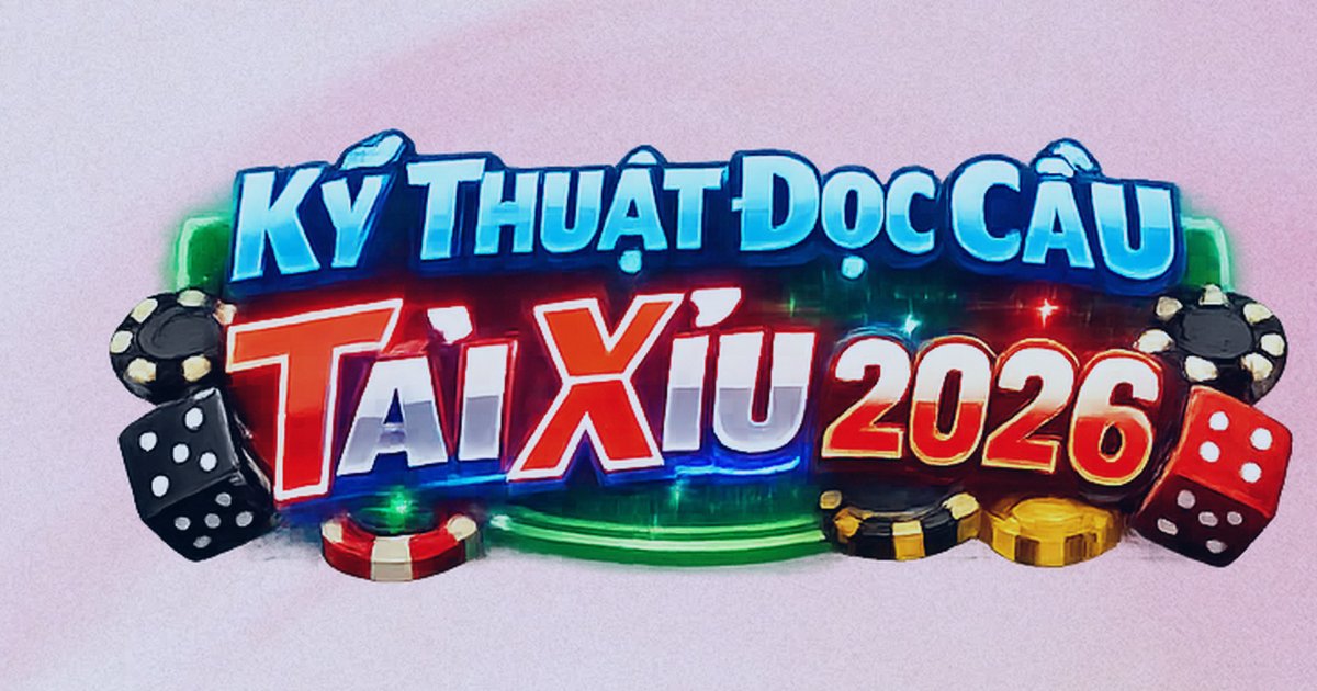 Hướng Dẫn Đọc Cầu Tài Xỉu Hiệu Quả Cho Người Mới