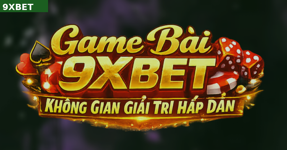 VIP9XBET - Game Bài Đấu Trí Linh Hoạt, Trải Nghiệm Giải Trí Toàn Diện