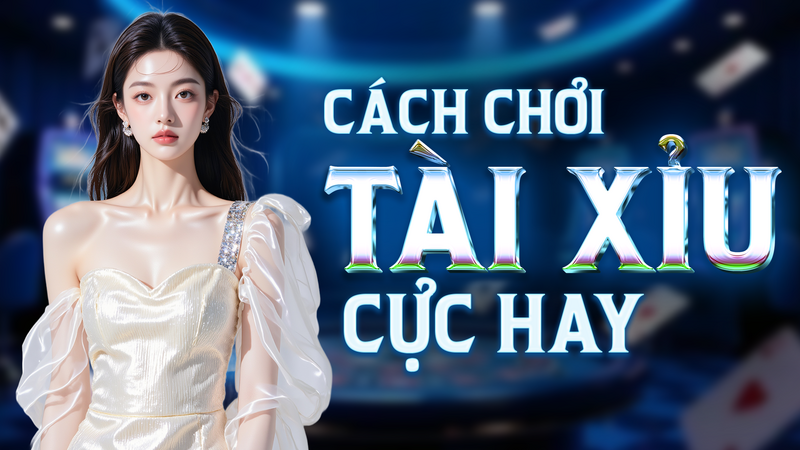 Tài Xỉu Là Gì - Luật Chơi Và Bí Quyết Chinh Phục Sicbo